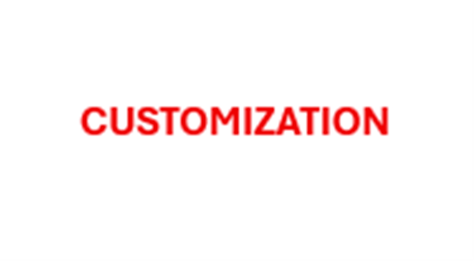 Customisation